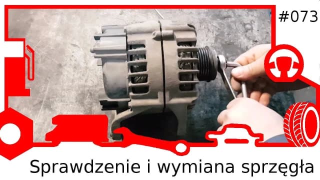 Jak sprawdzić sprzęgło alternatora i uniknąć kosztownych awarii w samochodzie Jak sprawdzić sprzęgło alternatora i uniknąć kosztownych awarii w samochodzie